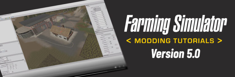 Farming Simulator 22 Modding Tutorials version 5.0 has been released with GIANTS Editor 9